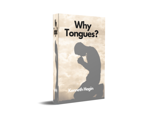 Why Tongues by Kenneth Hagin - PDF