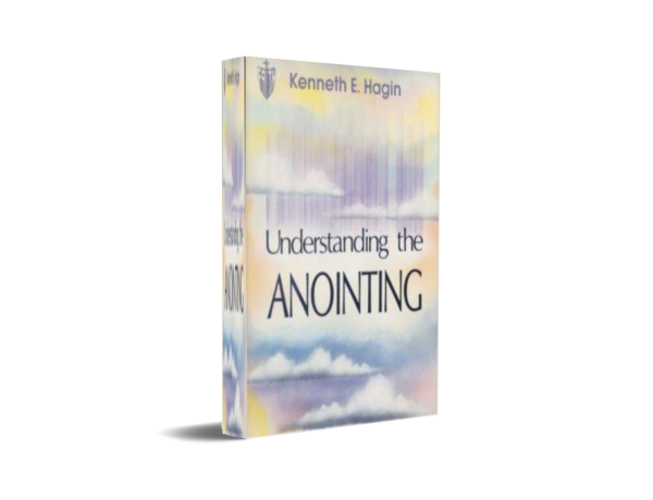 Understanding The Anointing by Kenneth E. Hagin - PDF