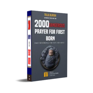 2000 Dangerous Prayer for First Born - Tella Olayeri